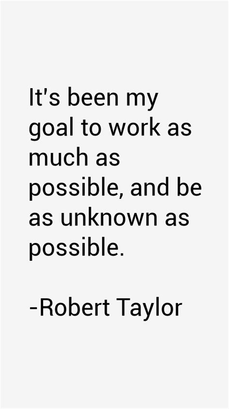 Robert Taylor Quotes & Sayings