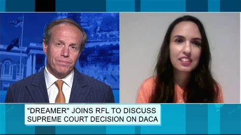 Dreamer Joins Rfl To Discuss Supreme Court Decision On Daca Youtube