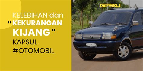 9 Kelebihan Dan Kekurangan Kijang Lgx General Tips