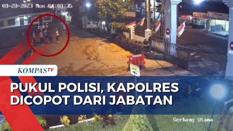 Buntut Pukul Anggotanya Kapolres Dairi Akbp Rainhad Nainggolan Dicopot