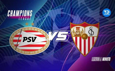 Psv Vs Sevilla En Vivo Hoy Jornada 2 Champions League Telediario México