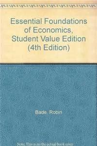 Essential Foundations Of Economics Michael Parkin Robin Bade