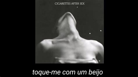 Cigarettes After Sex Heavenly Legendado Youtube