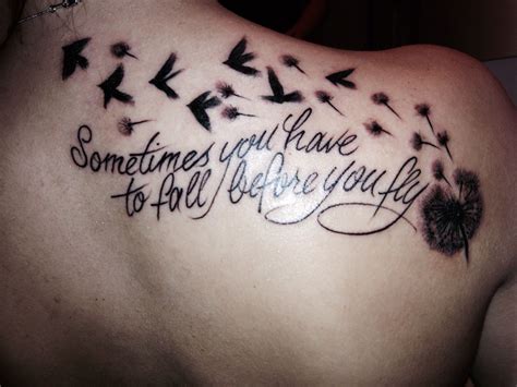 Sometimes You Have To Fall Before You Fly Quote Dandelion Tattoo