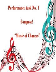 grade 10 chance music..pdf - Performance task No. 1 Compose! "Music of Chances" RUBRIC FOR ...