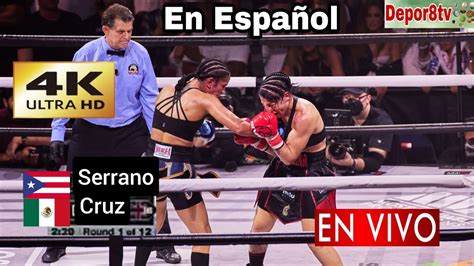 Amanda Serrano Vs Erika Cruz En Vivo En Espa Ol Por Los T Tulos Peso