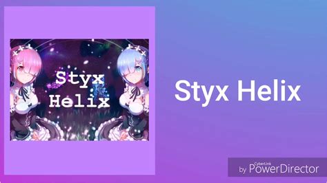 Styx Helix 空耳教學 Youtube