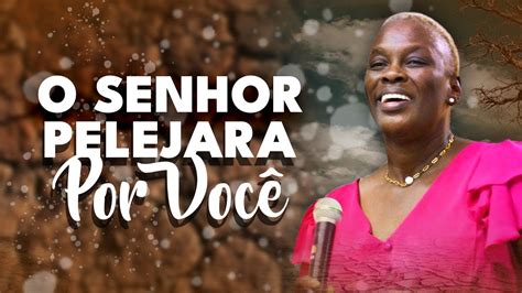 Prega O Forte O Senhor Pelejar Por Voc Pastora Sandra Alves