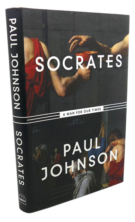 Socrates A Man For Our Times Johnson Paul 9780670023035