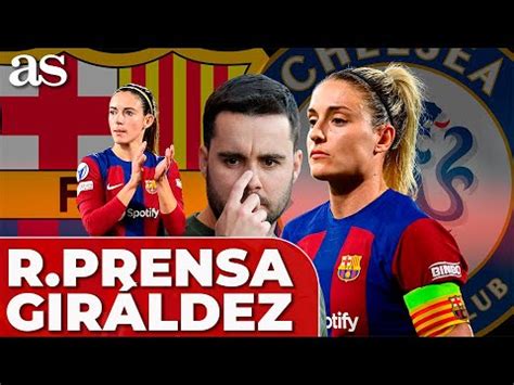 RUEDA de PRENSA GIRÁLDEZ CHELSEA vs FC BARCELONA YouTube