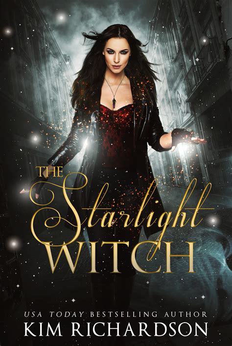 The Starlight Witch (Witches of New York, #1) by Kim Richardson | Goodreads