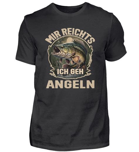 Mir Reichts Ich Geh Angeln In 2023 Shirt Designs Shirts T Shirt