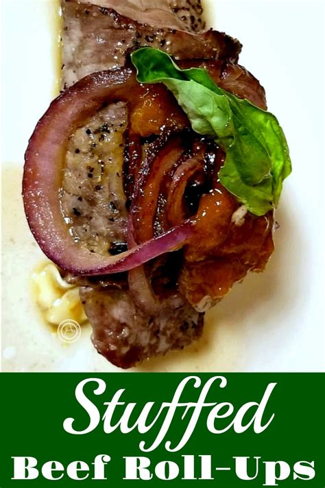 Stuffed Beef Roll Ups Recipe Sweet And Spicy Flavors Inside Tender Meat