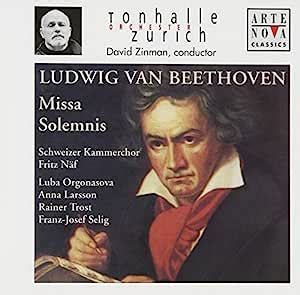 Ludwig Van Beethoven Missa Solemnis In D Major Op 123 Amazon De