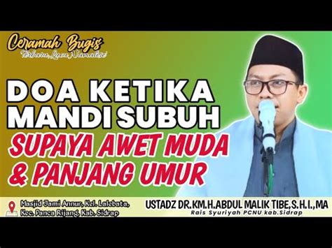 Ceramah Bugis Terbaru Ustadz Dr Km H Abdul Malik Tibe S H I Ma