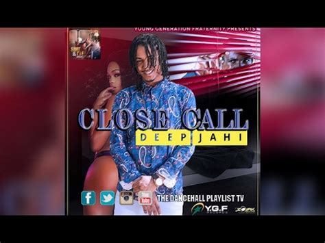 Deep Jahi Close Call Suit Tie Riddim Youtube