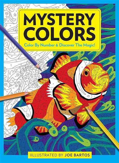 Mystery Colors Color By Number And Discover The Magic