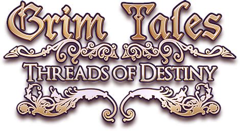 Logo For Grim Tales Threads Of Destiny Collector S Edition By Besli