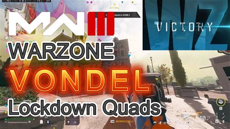 Call Of Duty Modern Warfare 3 Warzone Vondel Lockdown Quads