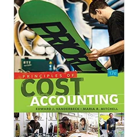 Bryant & Stratton Bookstore - PRINCIPLES OF COST ACCOUNTING 17E