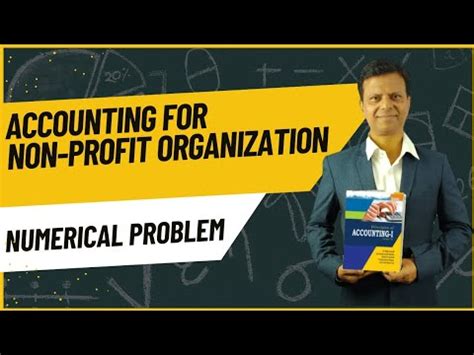 Accounting For Non Profit Organization Numerical Problems Class 11