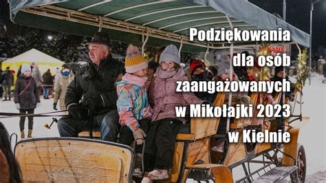 Kto był m in zaangażowany w prace przy Mikołajkach 2023r w Kielnie