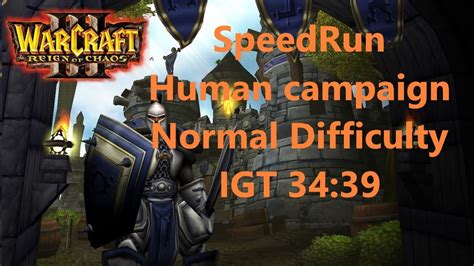 Warcraft Roc Human Campaign Speedrun Igt Normal Old Wr