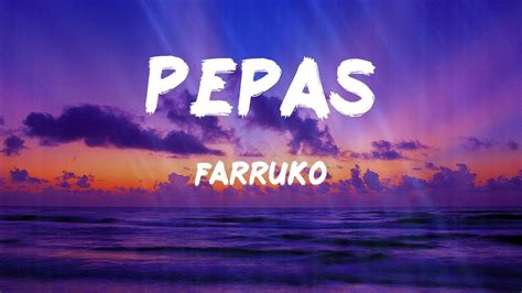 Farruko Pepas Letras Youtube