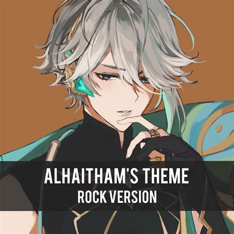 ‎Alhaitham Theme (From "Genshin Impact") [Rock Version] - Single by ...