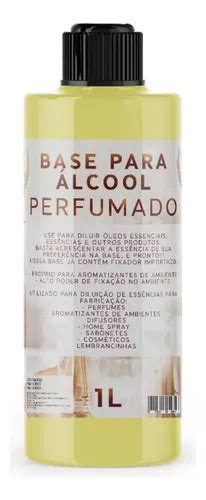 Base Para Fazer Lcool Perfumado L Faz Litros Parcelamento Sem Juros