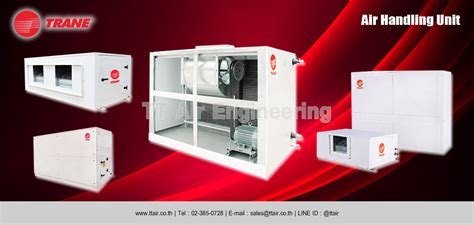 Trane Air Handling Unit Ahu แอร์โรงงาน Tt Air Engineering