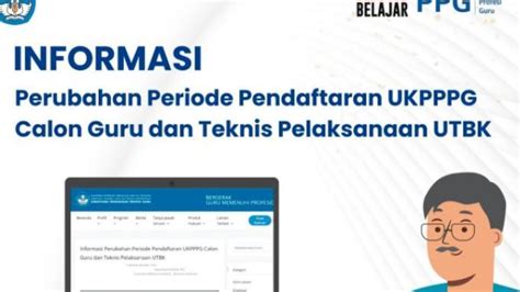 Jadwal Terbaru Pendaftaran Ukpppg Piloting Ppg Guru Tahap Dan Ppg