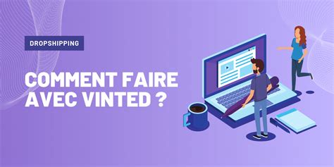 Comment Faire Du Dropshipping Avec Vinted Online Asset