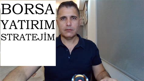 BORSADA YATIRIM STRATEJİM YouTube