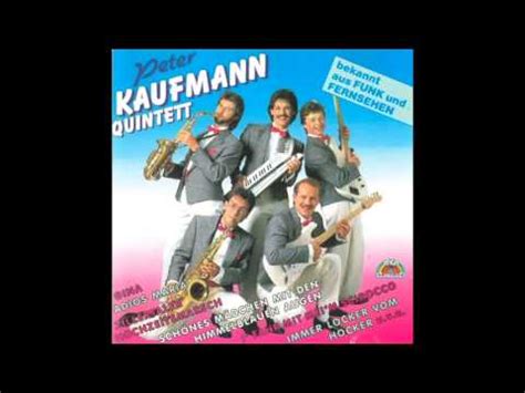 Peter Kaufmann Quintett Adios Maria Youtube