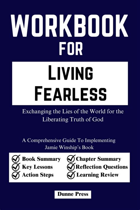 Workbook For Living Fearless Exchanging The Lies Of The World For The