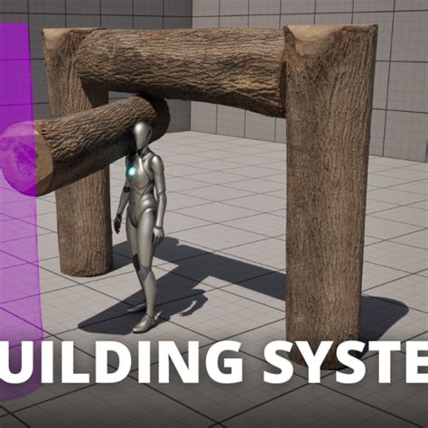 How To Make A Log Building System In Unreal Engine Community Tutorial