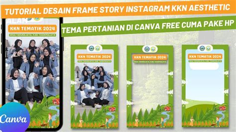 Cara Membuat Desain Ig Story Frame Kkn Kuliah Kerja Nyata Tema