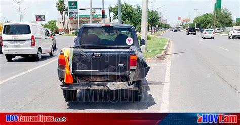 Hoy Tamaulipas Tamaulipas Conductor Distraido Choca Por Alcance En