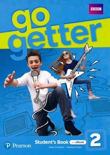 Книга: "GoGetter. Level 2. Students' Book and eBook" - Croxford, Fruen ...