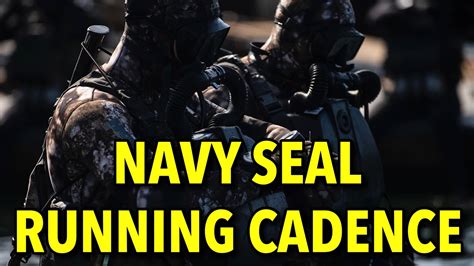 NAVY SEAL RUNNING CADENCE YouTube