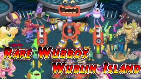 Rare Wubbox On Wublin Island My Singing Monsters YouTube