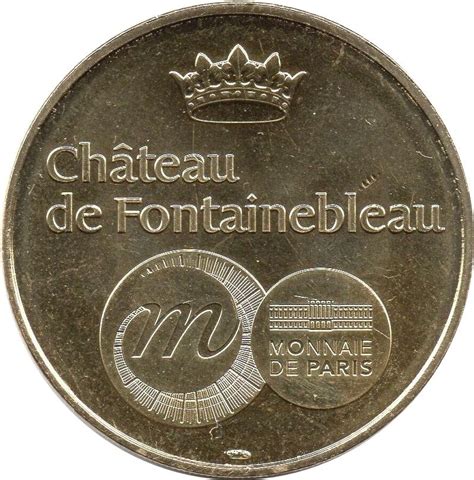 Jeton touristique Monnaie de Paris Château de Fontainebleau