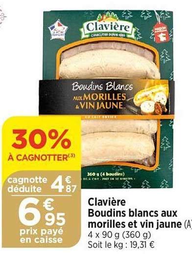 Promo Clavi Re Boudins Blancs Aux Morilles Et Vin Jaune Chez Atac