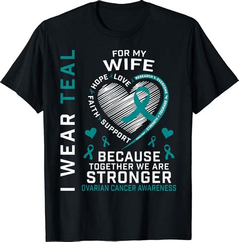 I Wear Teal For My Wife Ovarian Cancer Awareness Husband T Shirt