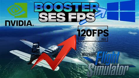 Comment Optimiser Son Microsoft Flight Simulator Booster Ses FPS