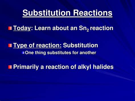 Ppt Substitution Reactions The Sn Reaction The Synthesis Of