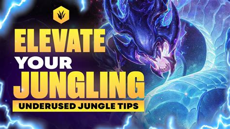 5 Underused Jungle Tips To Climb Bad Habit Jungling Behaviors That You