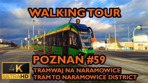 Poznan Poland Walking Tour Tram To Naramowice District