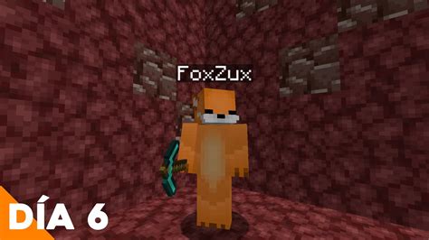 Exploración Al Nether FoxZux Survival YouTube